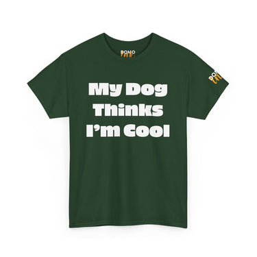 "My Dog Thinks I'm Cool" Unisex Cotton Tee DomoINK T-Shirt.