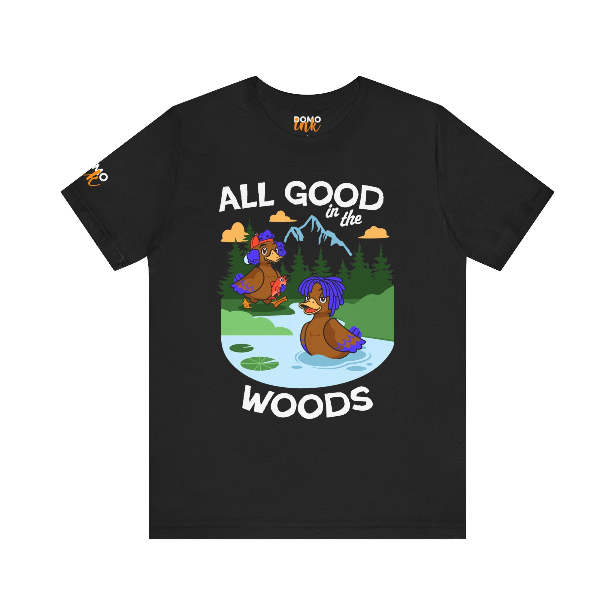 "All Good in the Woods" Unisex Tee