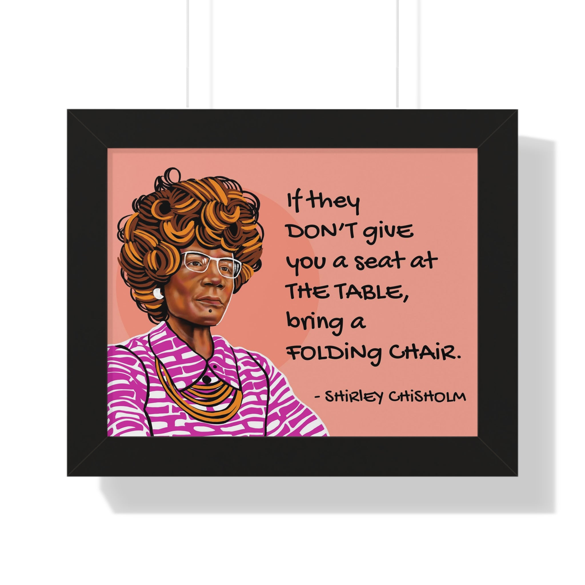 "Shirley Chisholm" Framed Art Print