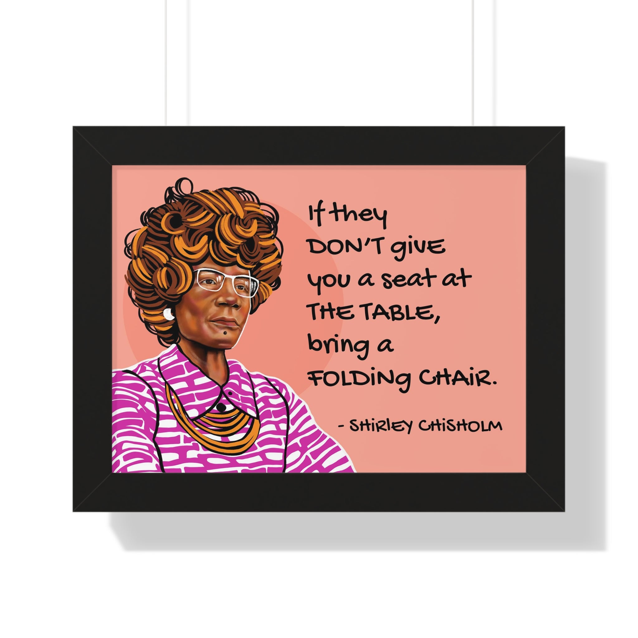 "Shirley Chisholm" Framed Art Print