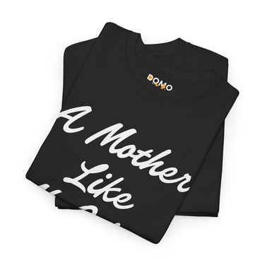 "A Mother Like No Other" Unisex Cotton Tee DomoINK T-Shirt.