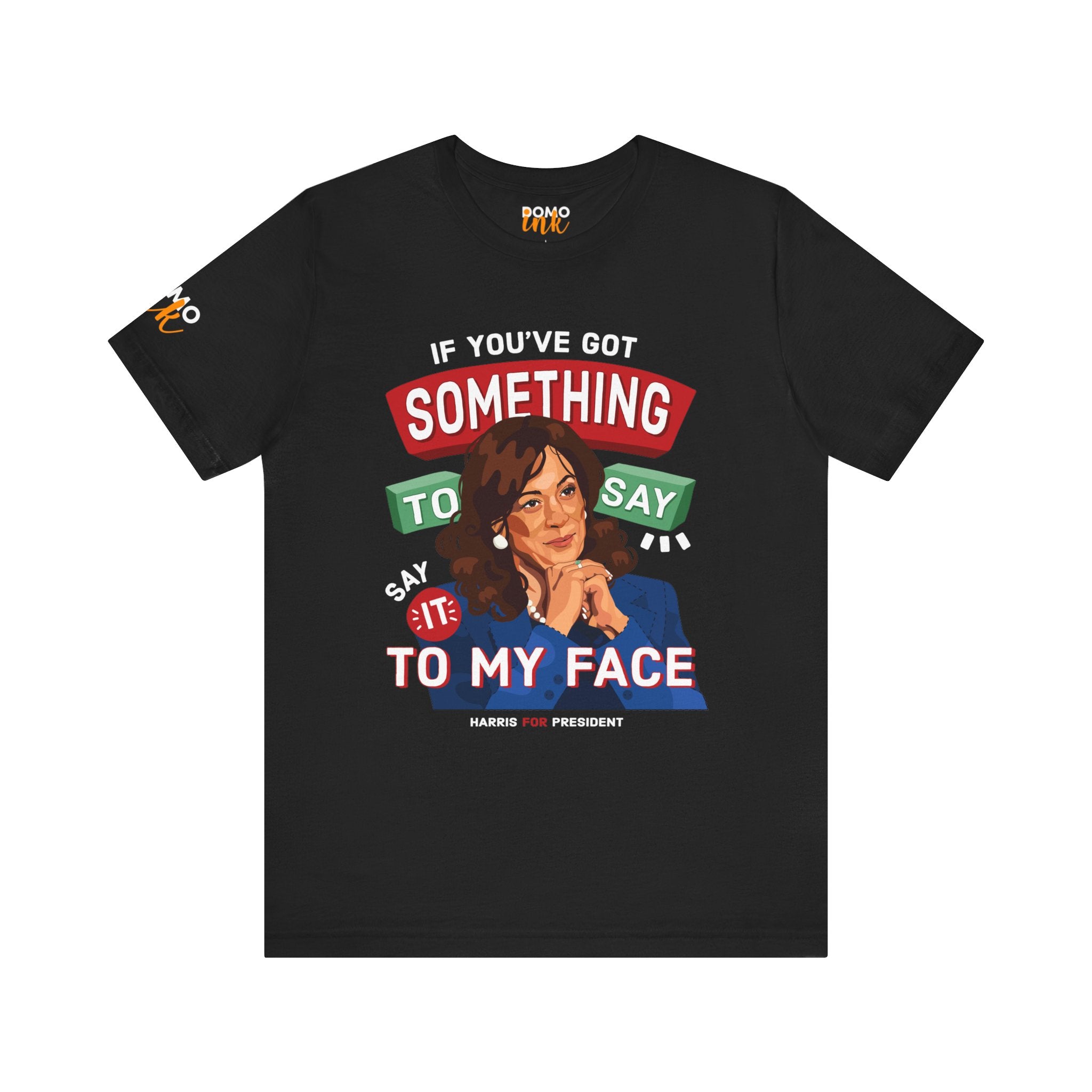 "If You've Got Something To Say" Unisex Tee