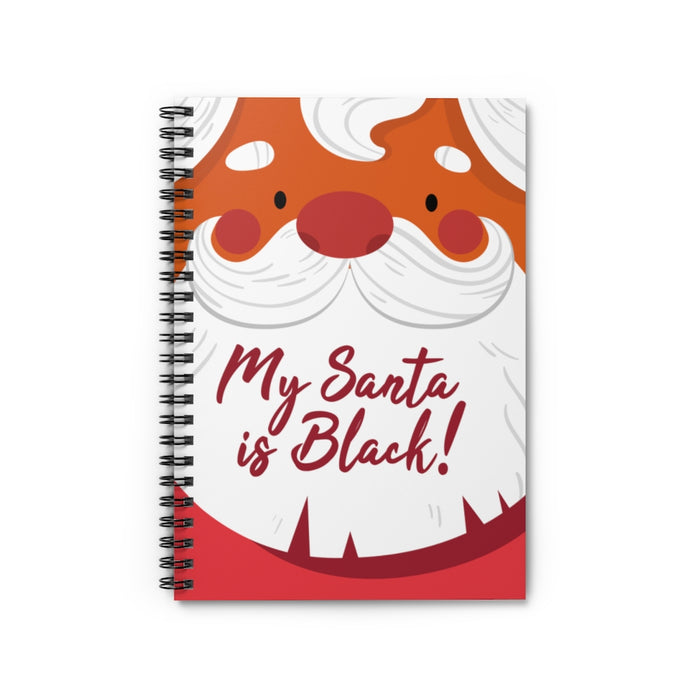 "My Santa is Black" Spiral Notebook - DomoINK