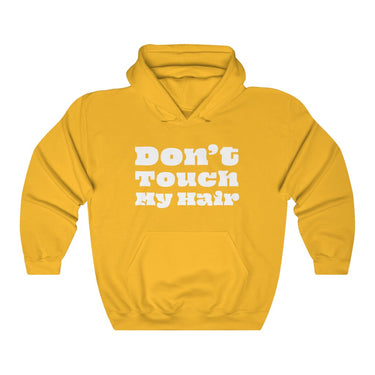 "Don't Touch My Hair" Unisex Hooded Sweatshirt - DomoINK