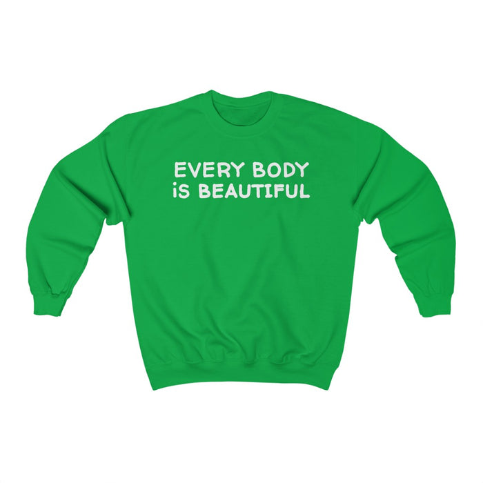 "Every Body is Beautiful" Unisex Sweatshirt - DomoINK