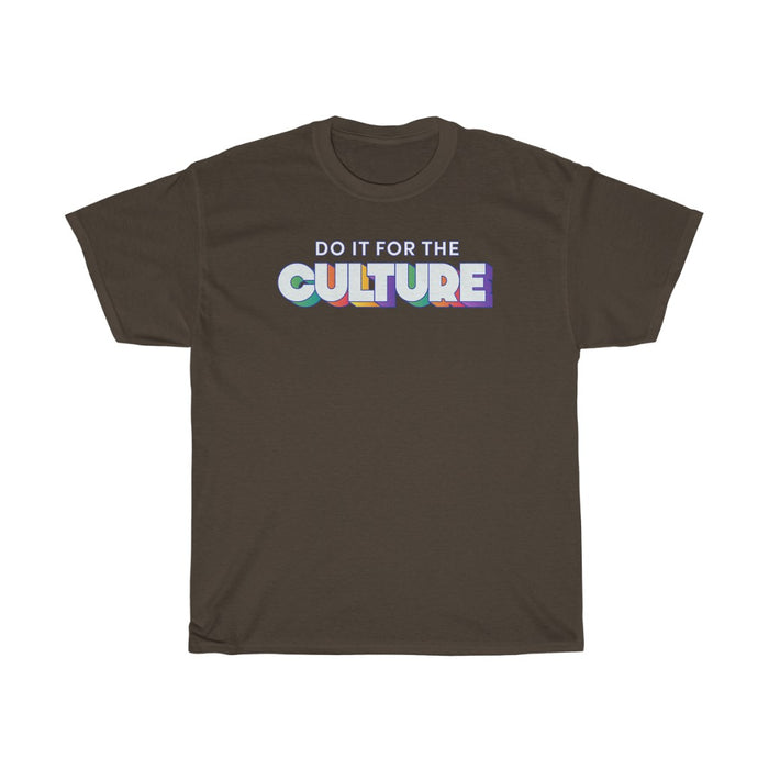 "Do It For the Culture" Unisex T-Shirt - DomoINK