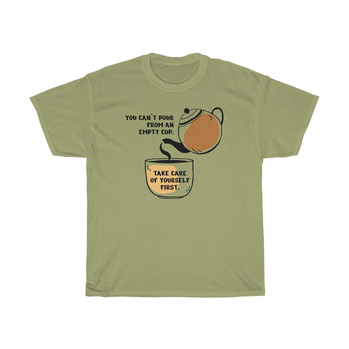 "Can't Pour From an Empty Cup" Unisex T-Shirt - DomoINK