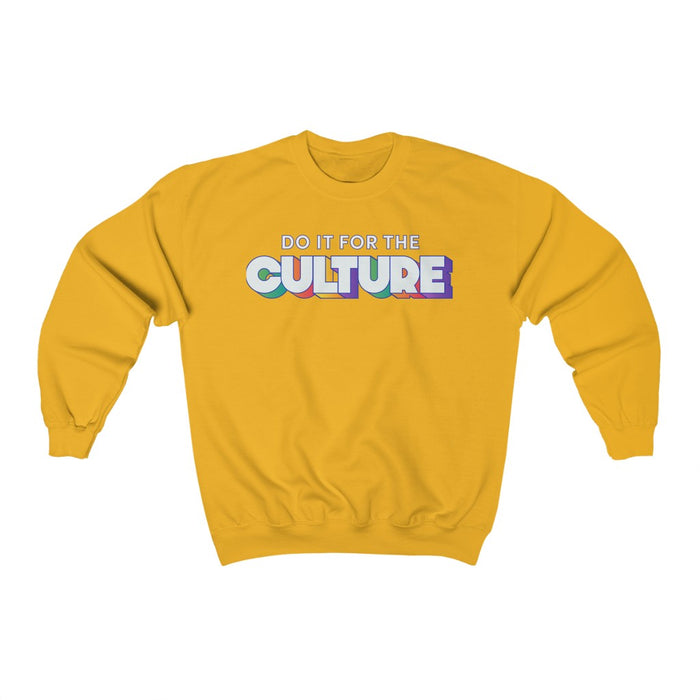 "Do It For the Culture" Unisex Sweatshirt - DomoINK