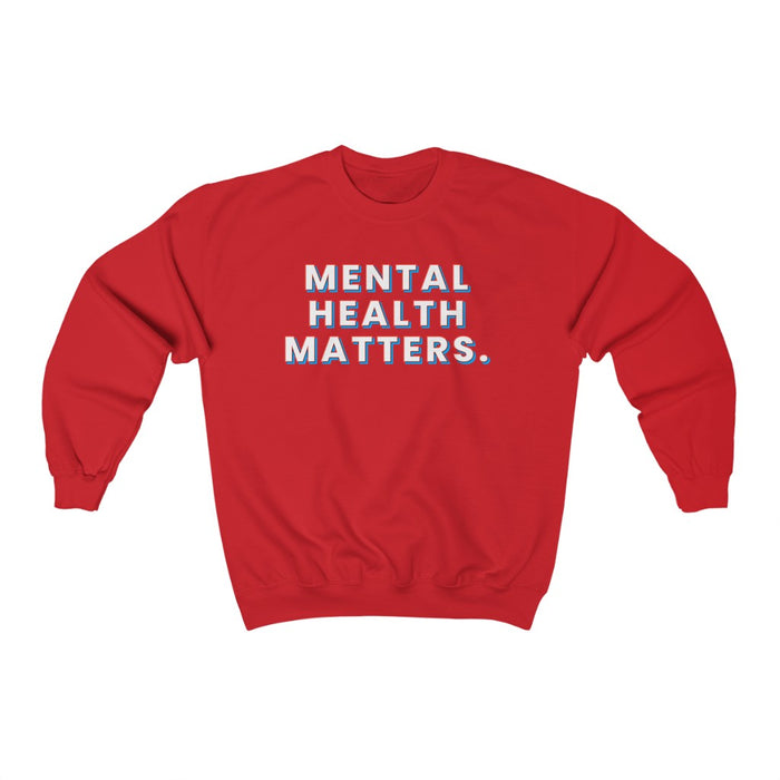 "Mental Health Matters" Unisex Sweatshirt - DomoINK