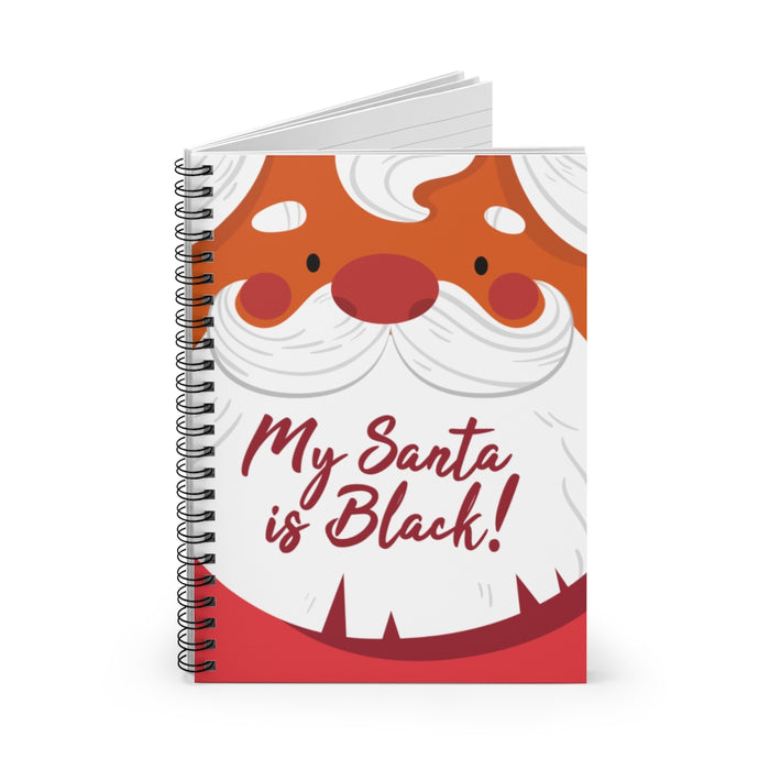 "My Santa is Black" Spiral Notebook - DomoINK