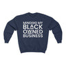 "Black Owned" Unisex Sweatshirt - DomoINK