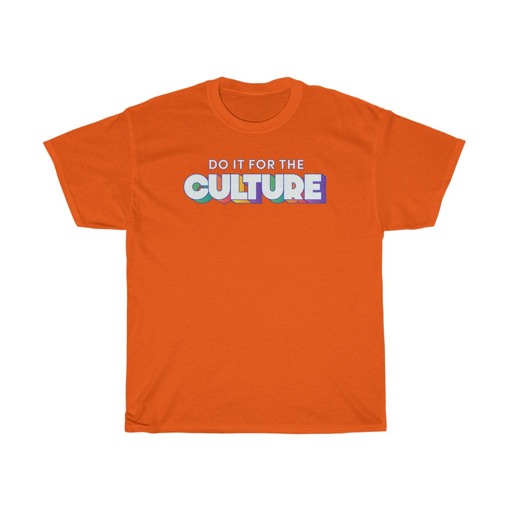 "Do It For the Culture" Unisex T-Shirt - DomoINK