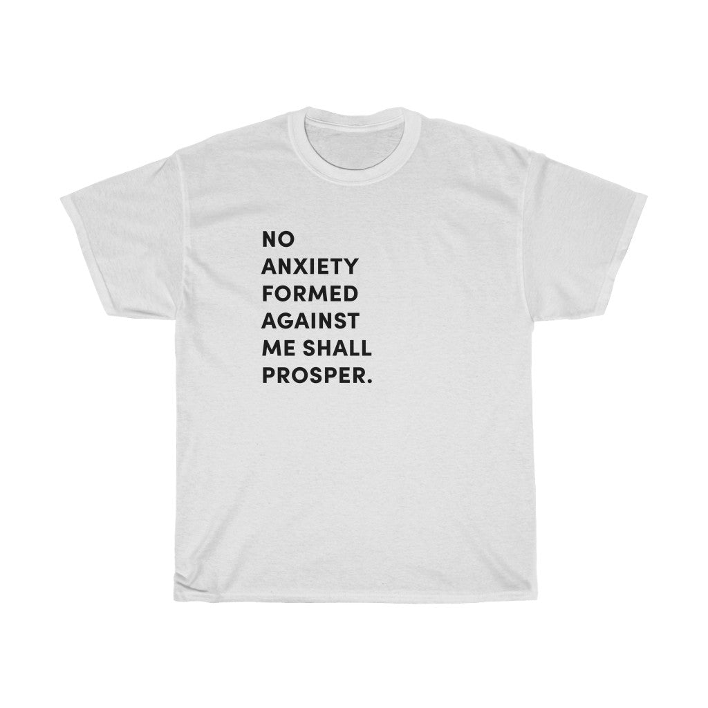 "No Anxiety Formed Against Me Shall Prosper" Unisex T-Shirt - DomoINK